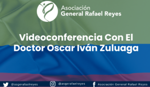 Lee más sobre el artículo Videoconferencia con el Doctor Oscar Iván Zuluaga